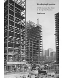 Developing Expertise: Architecture and Real Estate in Metropolitan America