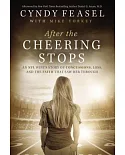 After the Cheering Stops: An NFL Wife’s Story of Concussions, Loss, and the Faith That Saw Her Through