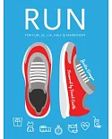 Run: For Fun, 5k, 10k, Half & Marathon