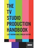 The TV Studio Production Handbook