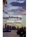 The International Handbook of Shipping Finance: Theory and Practice