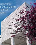 Decouverte du Getty Center et de ses Jardins / Seeing the Getty Center and Gardens
