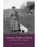 Charlotte Perkins Gilman and a Woman’s Place in America