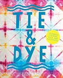 Tie & Dye: Colourful Clothing, Gifts and Accessories
