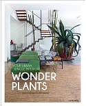 Wonder Plants: Your Urban Jungle Interior