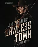 Lawless Town: A Western Duo: Library Edition