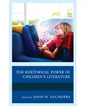 The Rhetorical Power of Children’s Literature