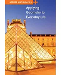 Applying Geometry to Everyday Life