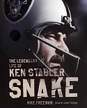 Snake: The Legendary Life of Ken Stabler: Library Edition