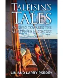 Taleisin’s Tales: Sailing Towards the Southern Cross