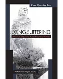 Long Suffering: American Endurance Art As Prophetic Witness