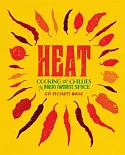 Heat: Cooking With Chillies, the World’s Favourite Spice