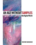 An Age Without Samples