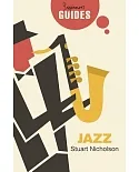 Jazz: A Beginner’s Guide