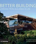 Better Buildings: Learning from Buildings in Use