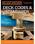 Black & Decker Deck Codes & Standards: How to Design, Build, Inspect & Maintain a Safer Deck