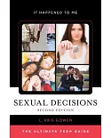 Sexual Decisions: The Ultimate Teen Guide