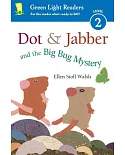 Dot & Jabber and the Big Bug Mystery