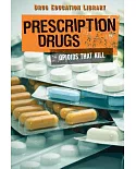 Prescription Drugs: Opioids That Kill