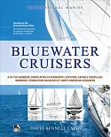 Bluewater Cruisers: A By-the-Numbers Compilation of Seaworthy, Offshore-capable Fiberglass Monohull Production Sailboats by Nort