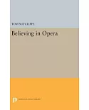 Believing in Opera