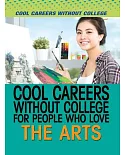 Cool Careers Without College for People Who Love the Arts