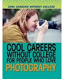 Cool Careers Without College for People Who Love Photography