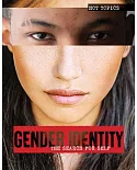 Gender Identity: The Search for Self
