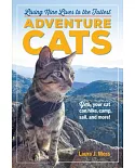 Adventure Cats: Living Nine Lives to the Fullest