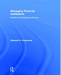 Managing Financial Institutions: Markets and Sustainable Finance