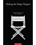 Making the Magic Happen: The Art and Craft of Film Directing