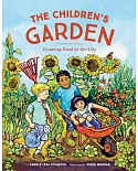 The Children’s Garden: Growing Food in the City