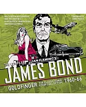 The Complete James Bond: Goldfinger - the Classic Comic Strip Collection 1960-66