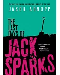 The Last Days of Jack Sparks