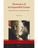Memories of an Impossible Future: Mehdi Akhavan Sales and the Poetics of Time