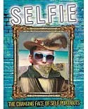 Selfie: The Changing Face of Self-Portraits