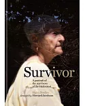 Survivor: A Portrait of the Survivors of the Holocaust