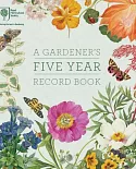 Royal Horticultural Society A Gardener’s Five Year Record Book
