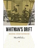 Whitman’s Drift: Imagining Literary Distribution