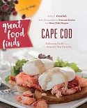 Great Food Finds Cape Cod: Delicious Food from the Region’s Top Eateries