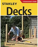 Stanley Decks: A Homeowner’s Guide