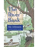 The River Bank: A Sequel to Kenneth Grahame’s the Wind in the Willows