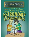 More of Janice Vancleave’s Wild, Wacky, and Weird Astronomy Experiments