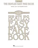 The Beatles Easy Fake Book: Melody, Lyrics and Simplified Chords