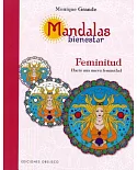 Mandalas bienestar / Mandalas: feminitud / Femininity