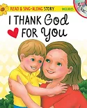 I Thank God for You Read & Sing-along Storybook