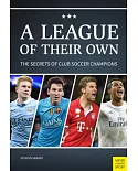 A League of Their Own: The Secrets of Club Soccer Champions