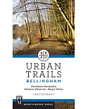 Urban Trails Bellingham: Chuckanut Mountains, Western Washington, Skagit Valley