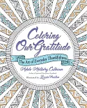 Coloring Our Gratitude: The Art of Everyday Thankfulness
