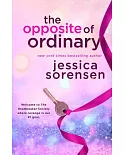 The Opposite of Ordinary